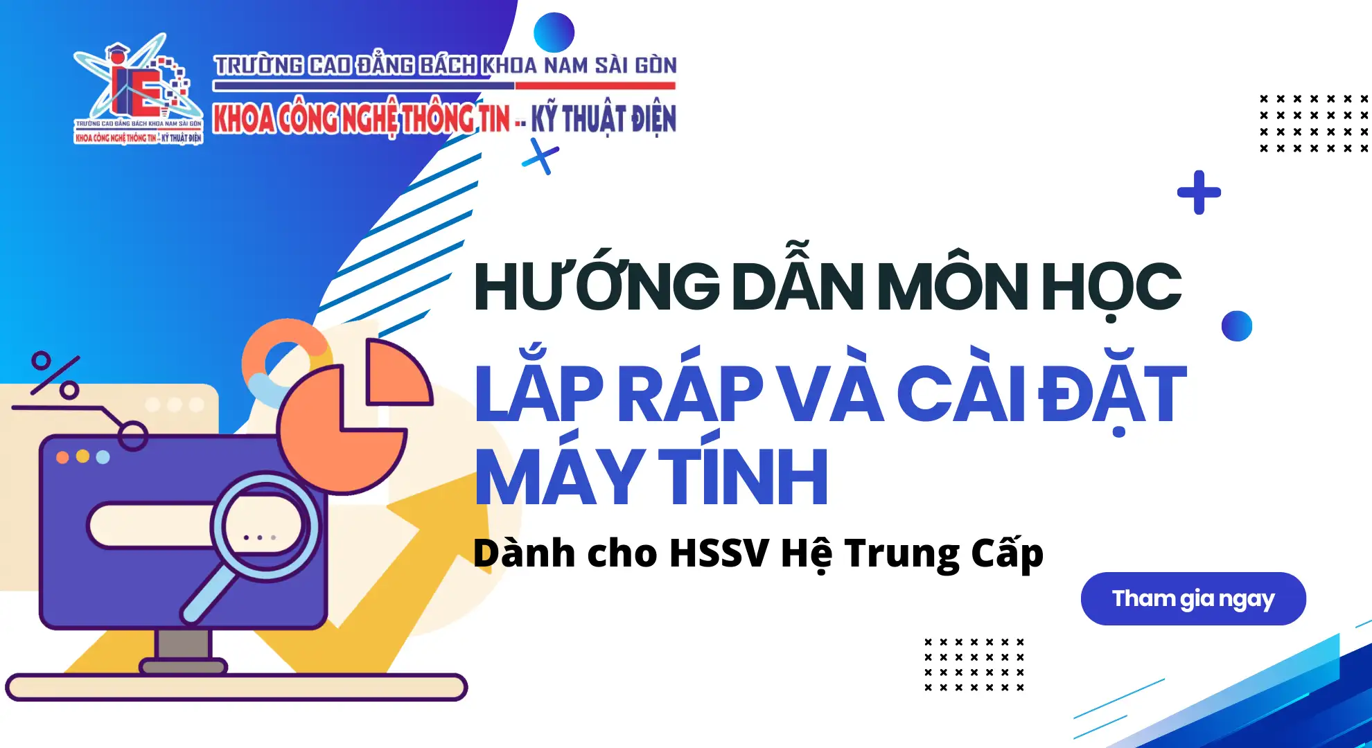 Hướng dẫn môn học “Lắp ráp và cài đặt máy tính” dành cho HSSV hệ Trung cấp